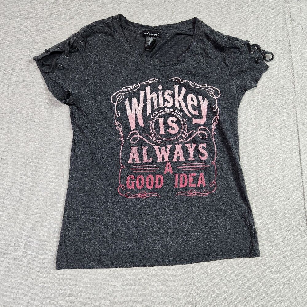 Delusional Shirt Womens Small Spell Out Whiskey Is Always a Good Idea Casual